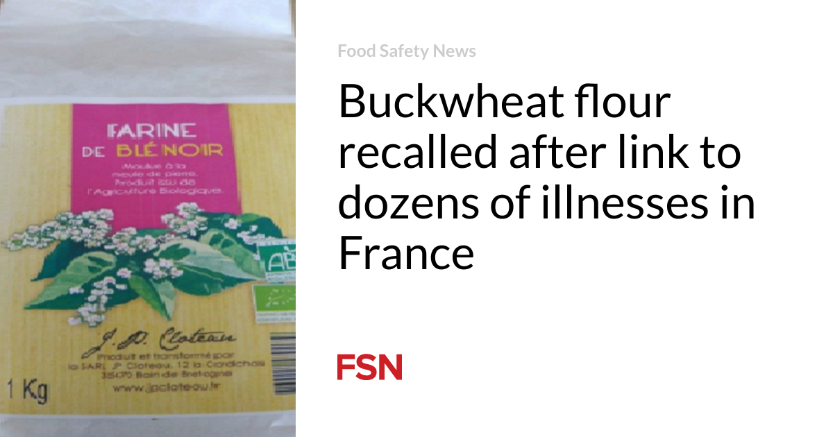 Buckwheat flour recalled after link to dozens of illnesses in France