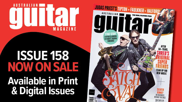 Australian Guitar #158 is on sale now, featuring Satch and Vai, Sleater Kinney, Kim Thayil and more